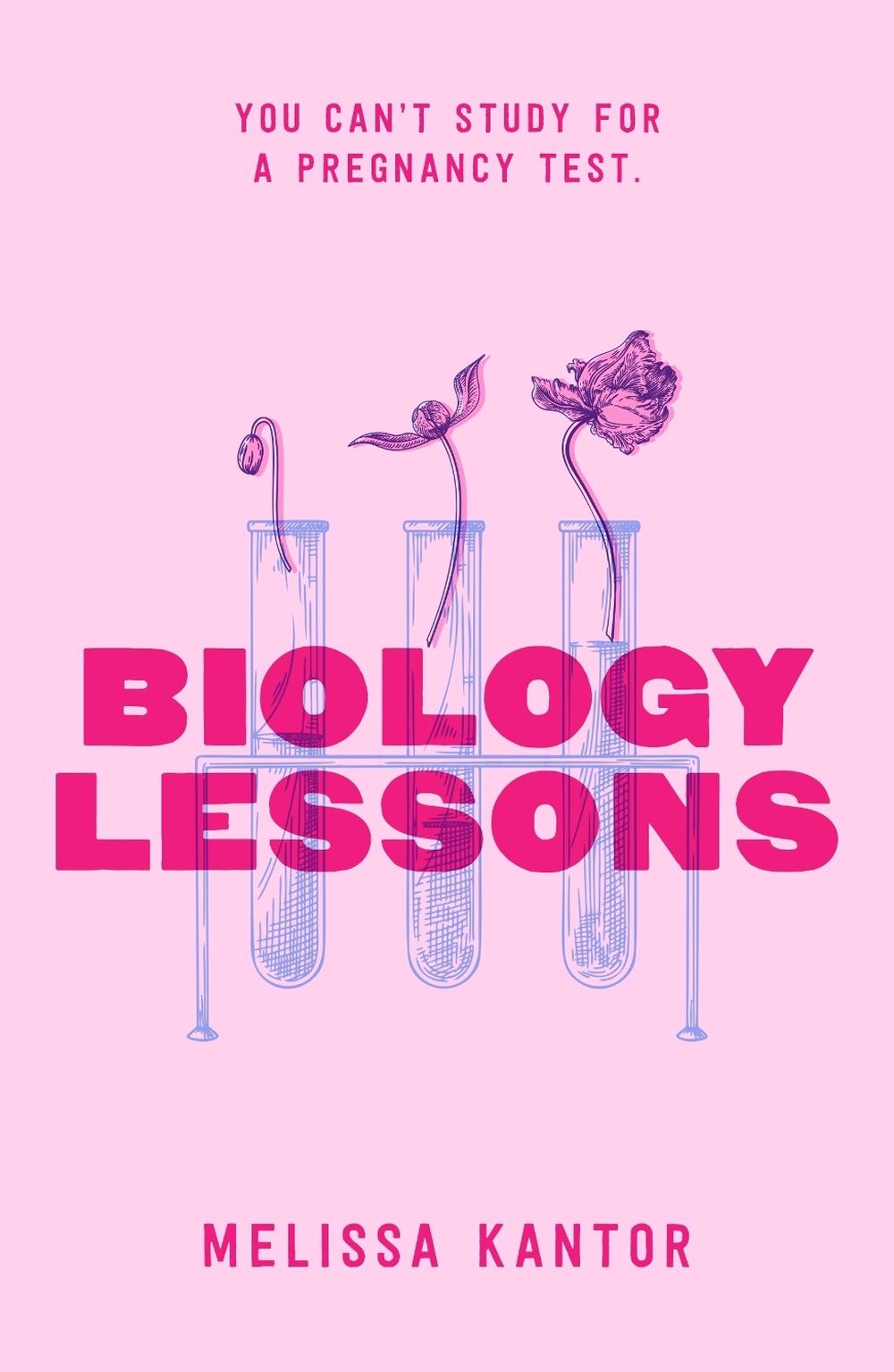 Biology Lessons by Melissa Kantor - ISBN: 9781250334046