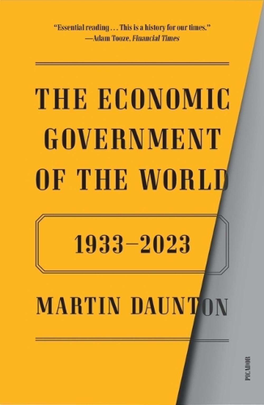 The Economic Government of the World, 9781250338280