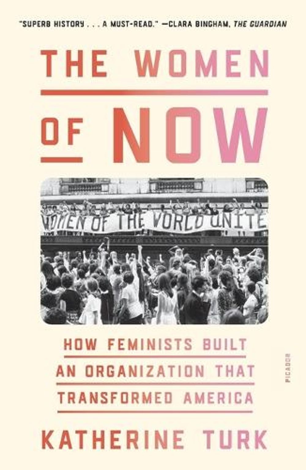 The Women of NOW by Katherine Turk - ISBN: 9781250338372