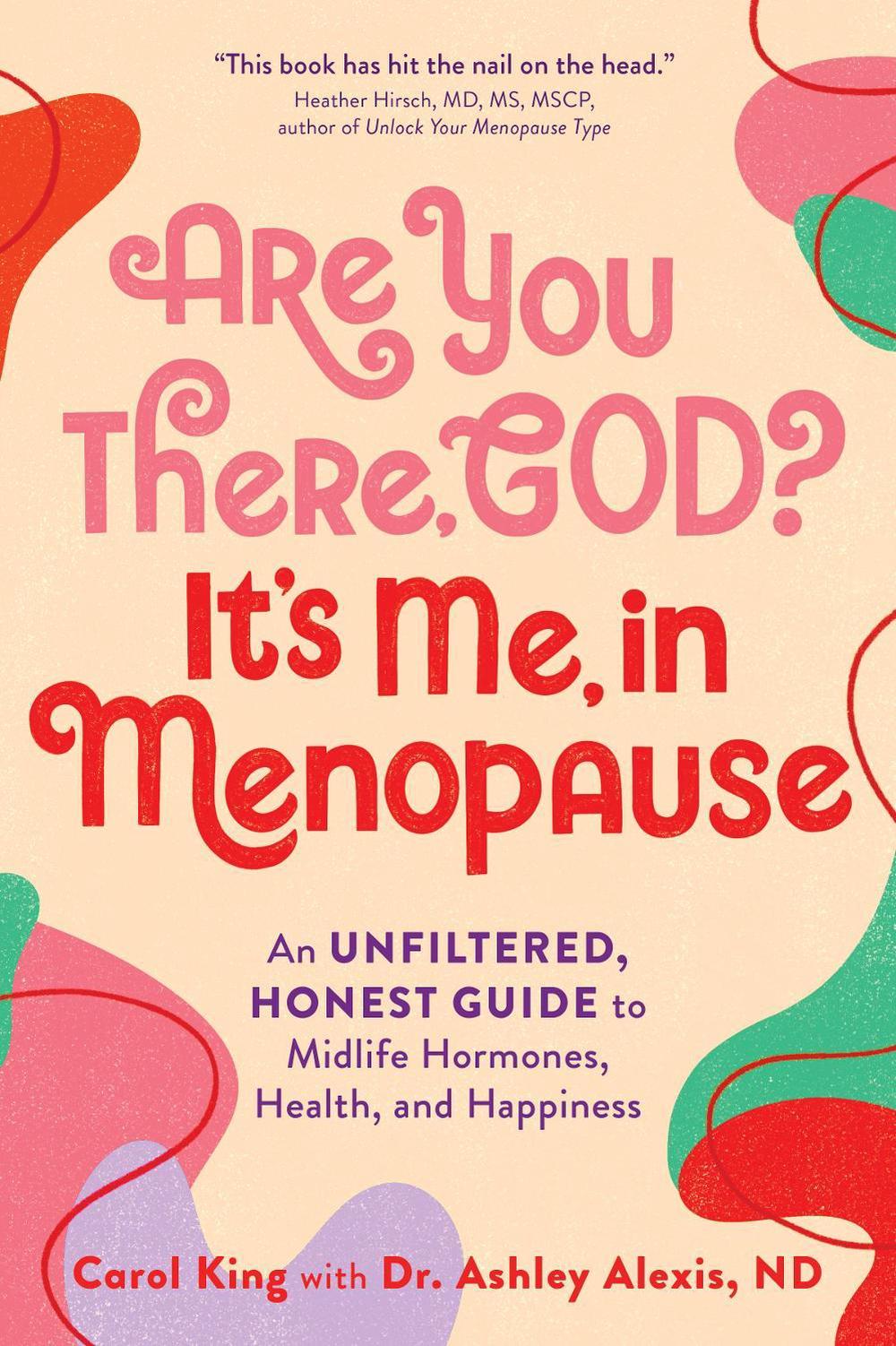 Are You There, God? It's Me, In Menopause, 9781250340047