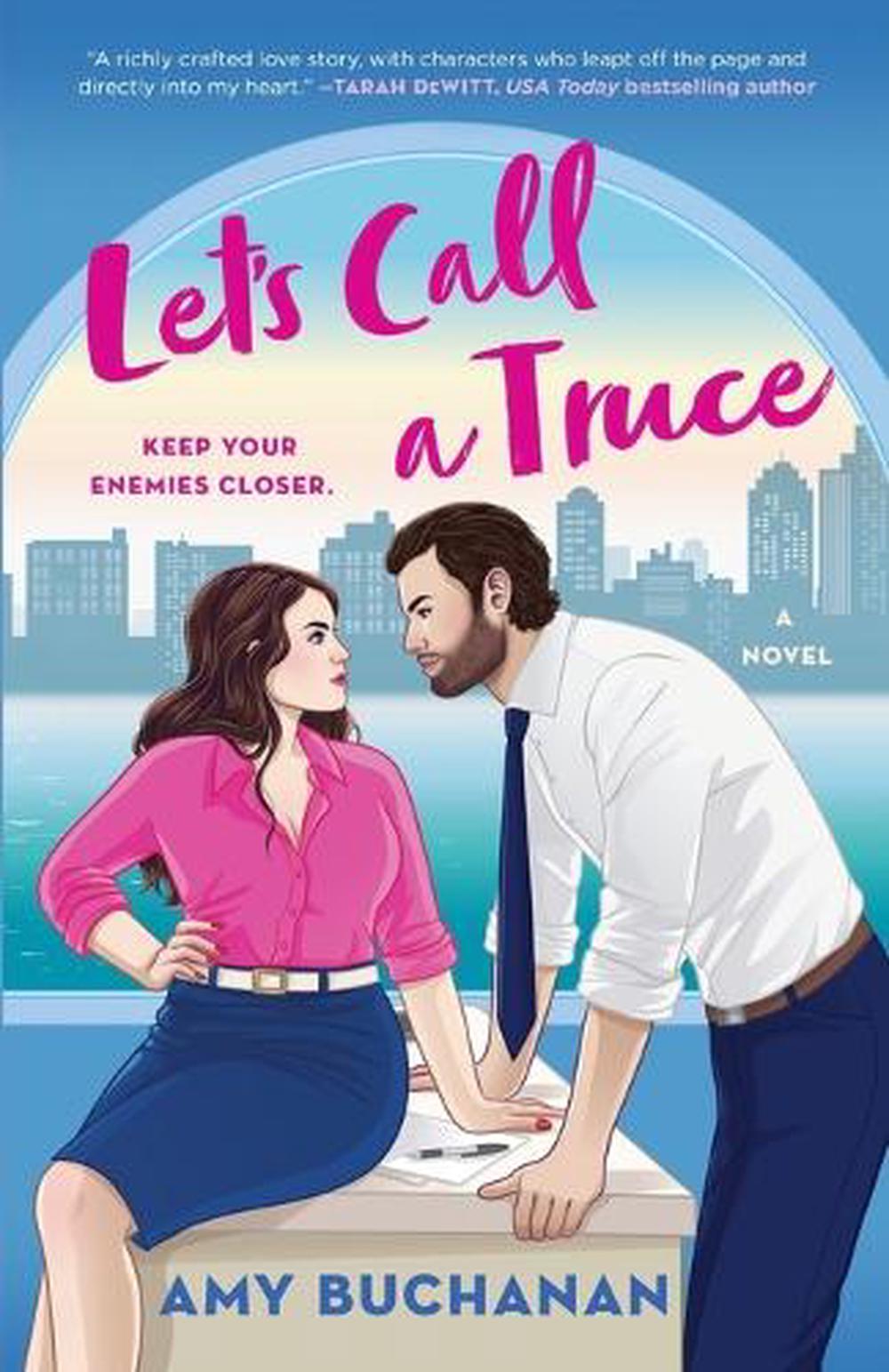 Let's Call a Truce by Amy Buchanan - ISBN: 9781250341563