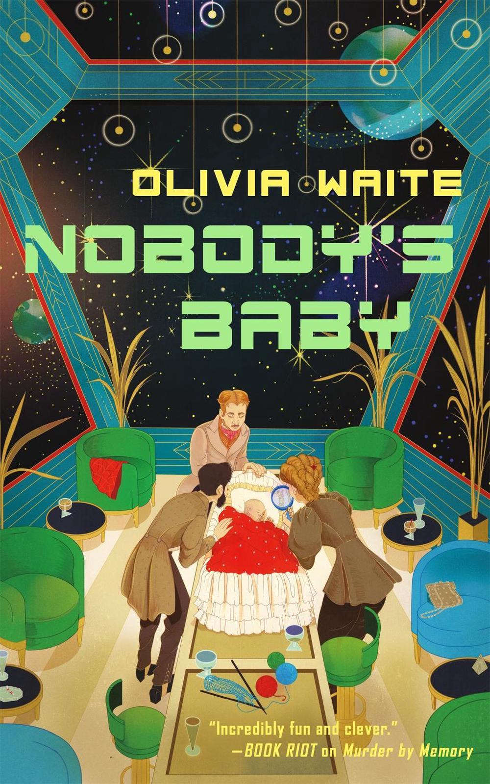 Nobody's Baby by Olivia Waite - ISBN: 9781250342263