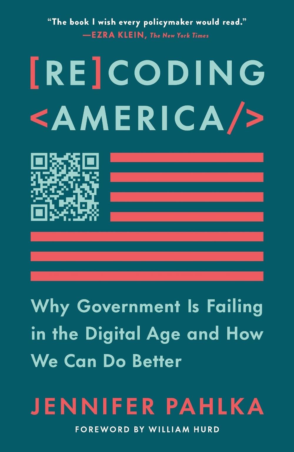 Recoding America by Jennifer Pahlka - ISBN: 9781250342737