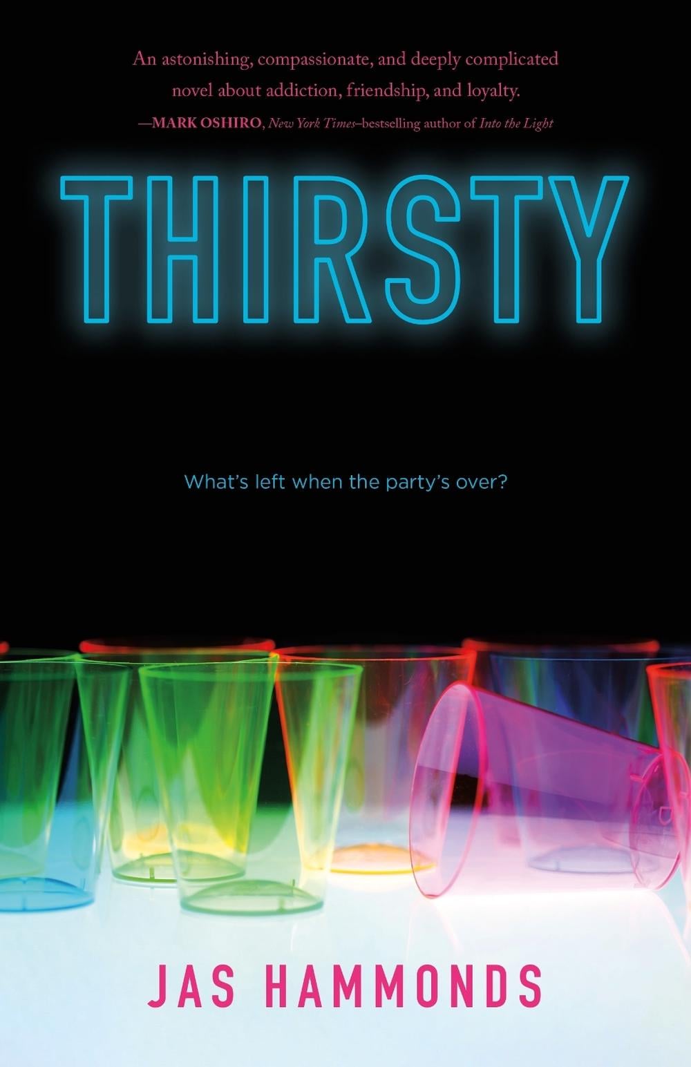Thirsty: A Novel by Jas Hammonds - ISBN: 9781250343437