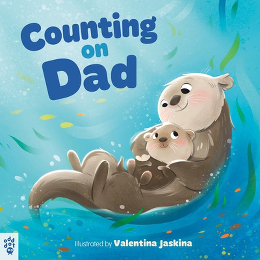 Counting on Dad by Odd Dot - ISBN: 9781250345431