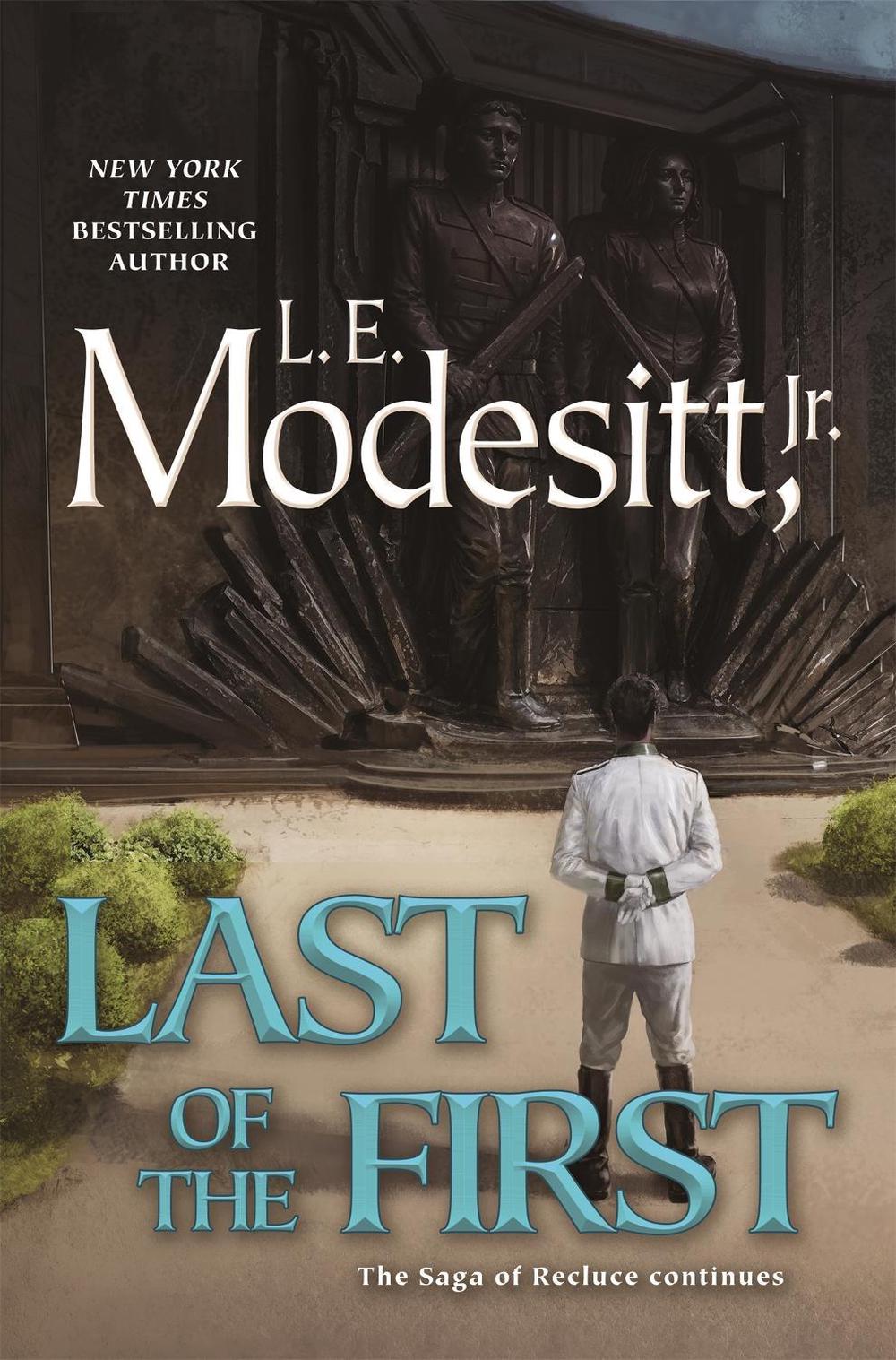 Last of the First by L.E. Modesitt - ISBN: 9781250349057