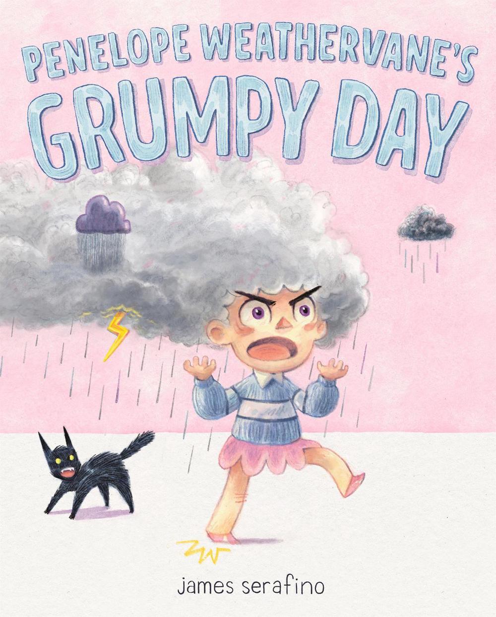 Penelope Weathervane's Grumpy Day, 9781250350220