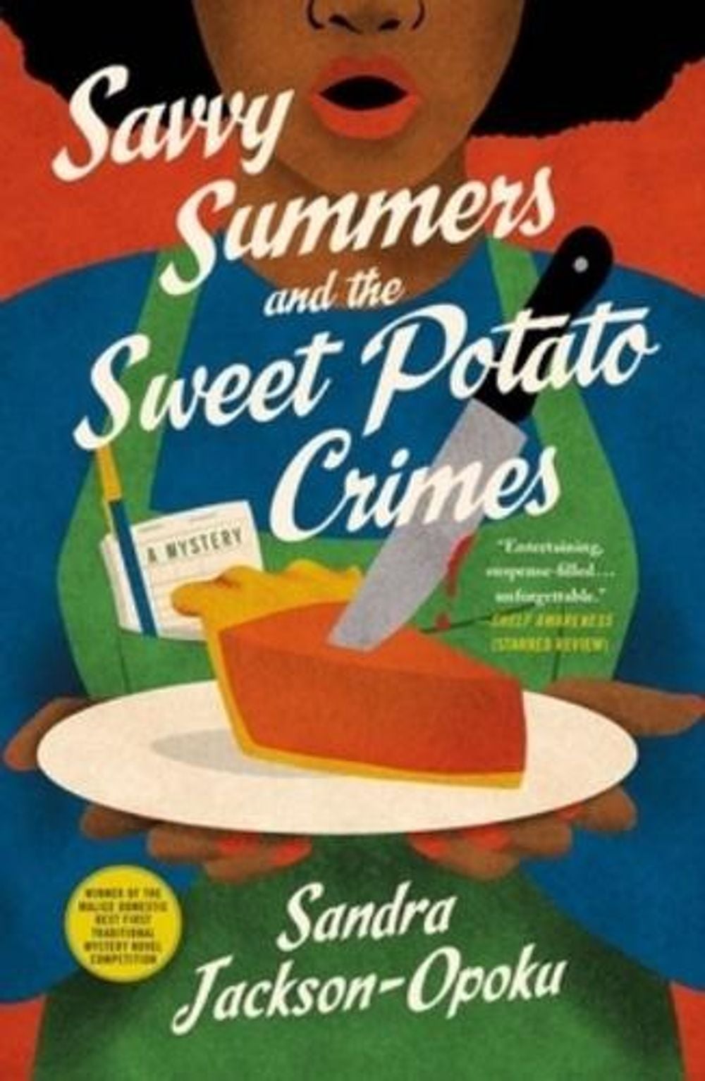 Savvy Summers and the Sweet Potato Crimes by Sandra Jackson-Opoku - ISBN: 9781250351920