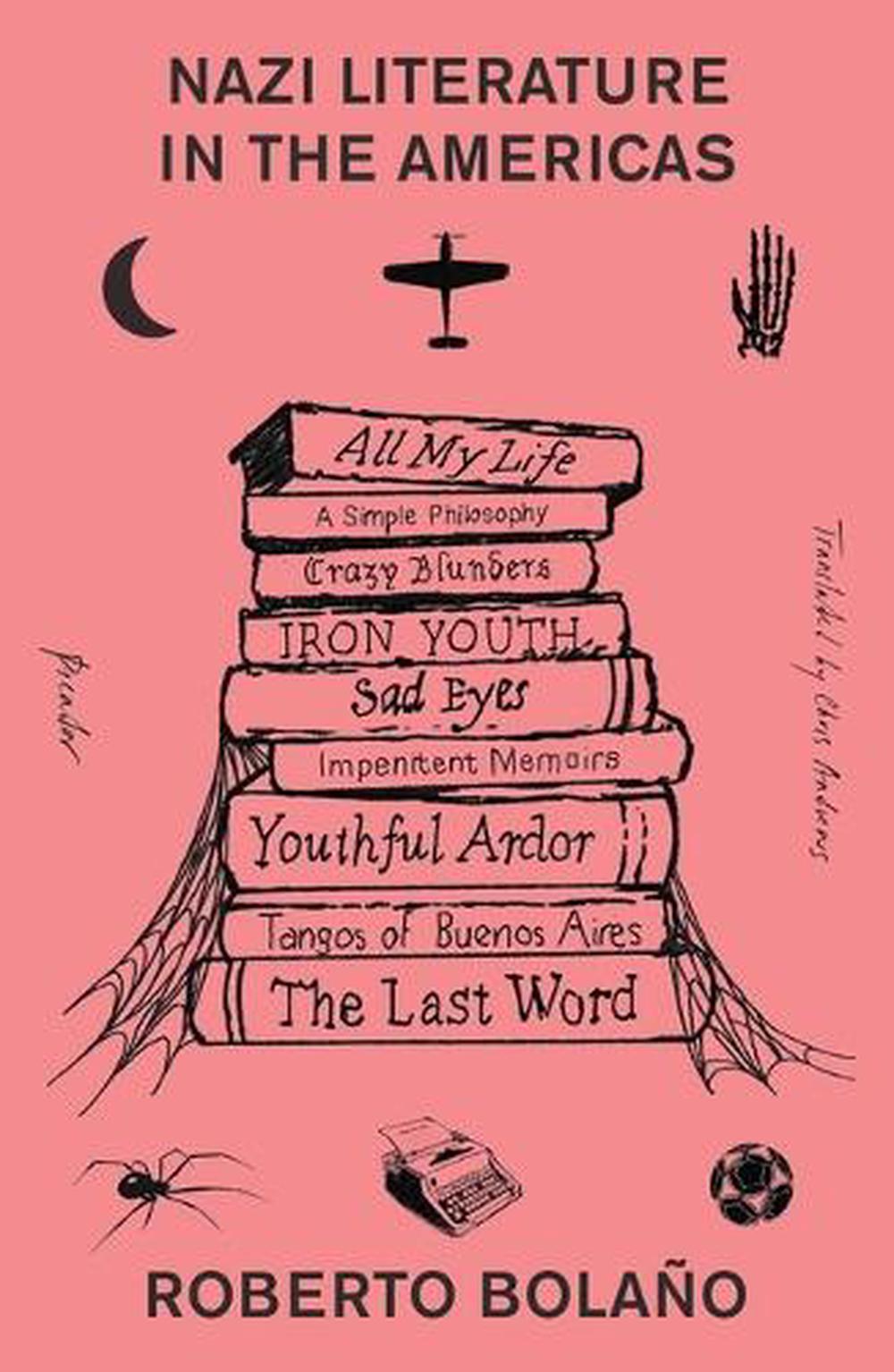 Nazi Literature in the Americas, 9781250352217