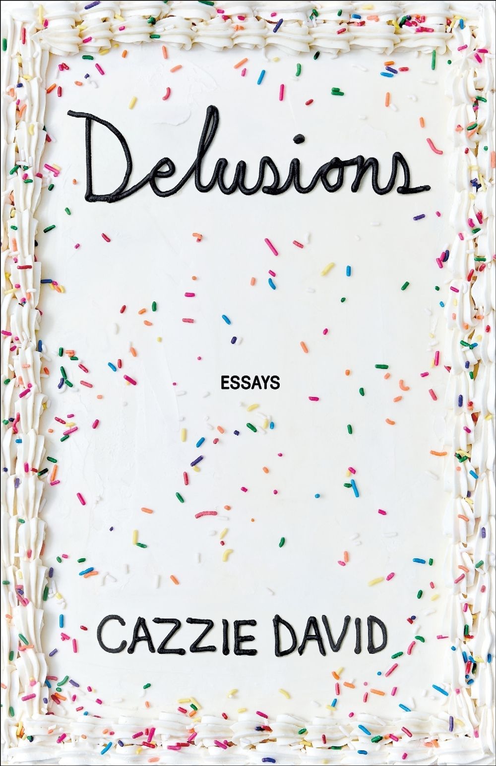 Delusions by Cazzie David - ISBN: 9781250357632