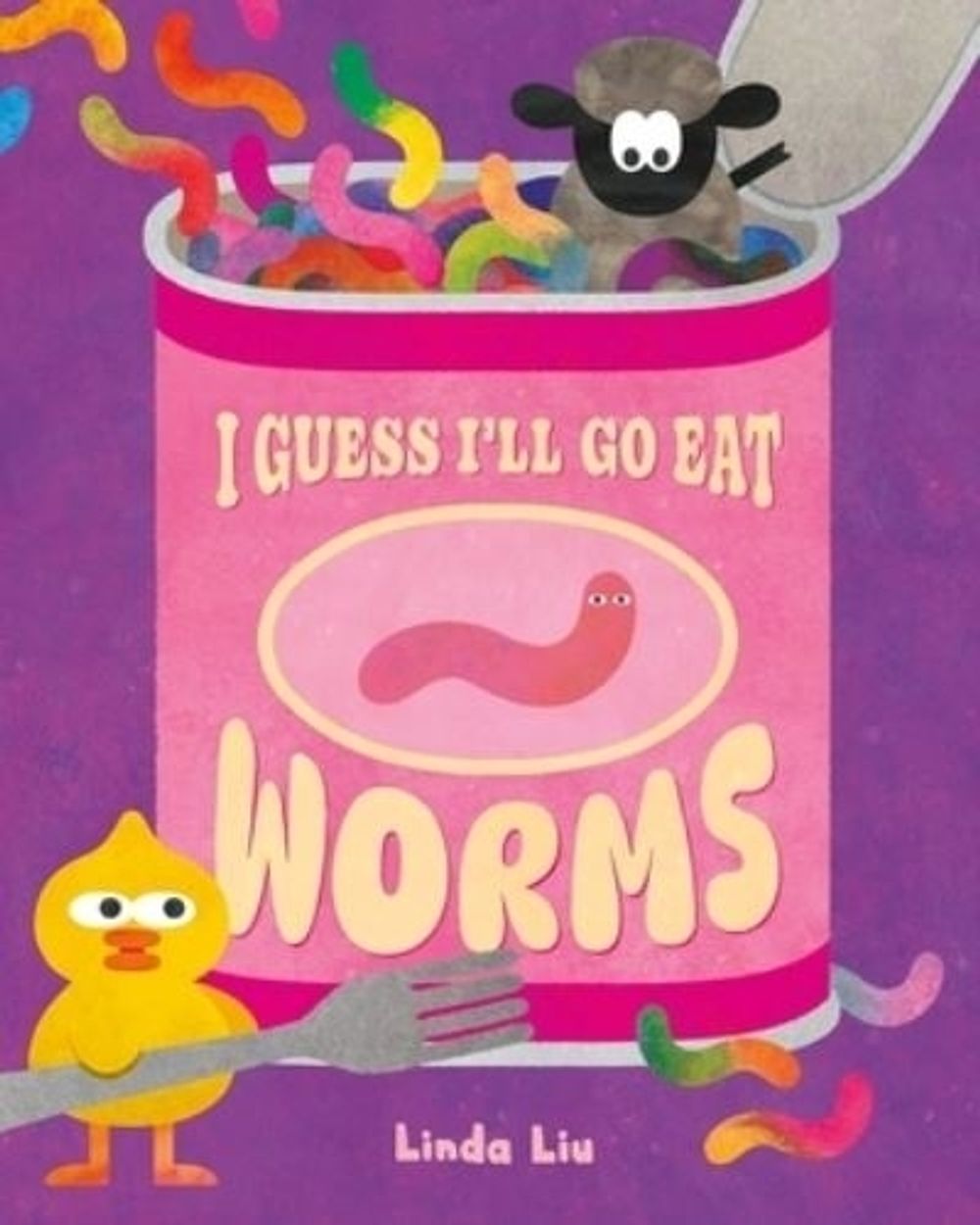 I Guess I'll Go Eat Worms by Linda Liu - ISBN: 9781250359506