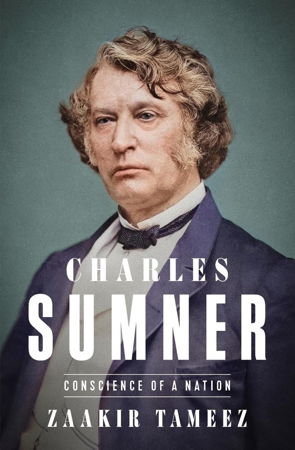 Charles Sumner by Zaakir Tameez - ISBN: 9781250362551