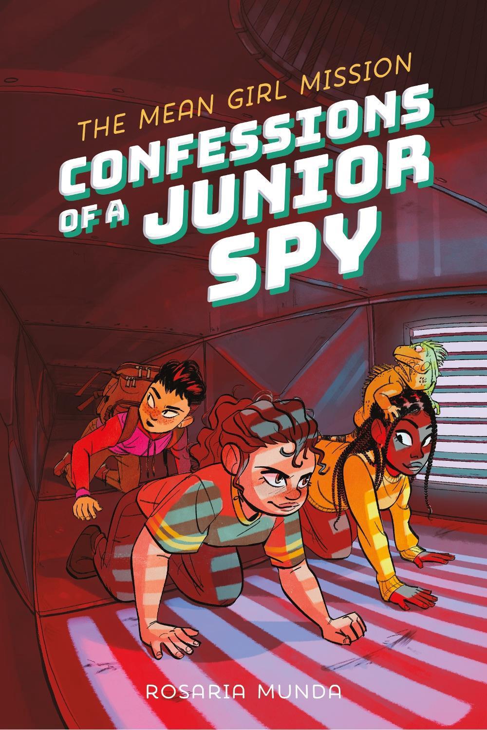 Confessions of a Junior Spy: The Mean Girl Mission by Rosaria Munda - ISBN: 9781250363824