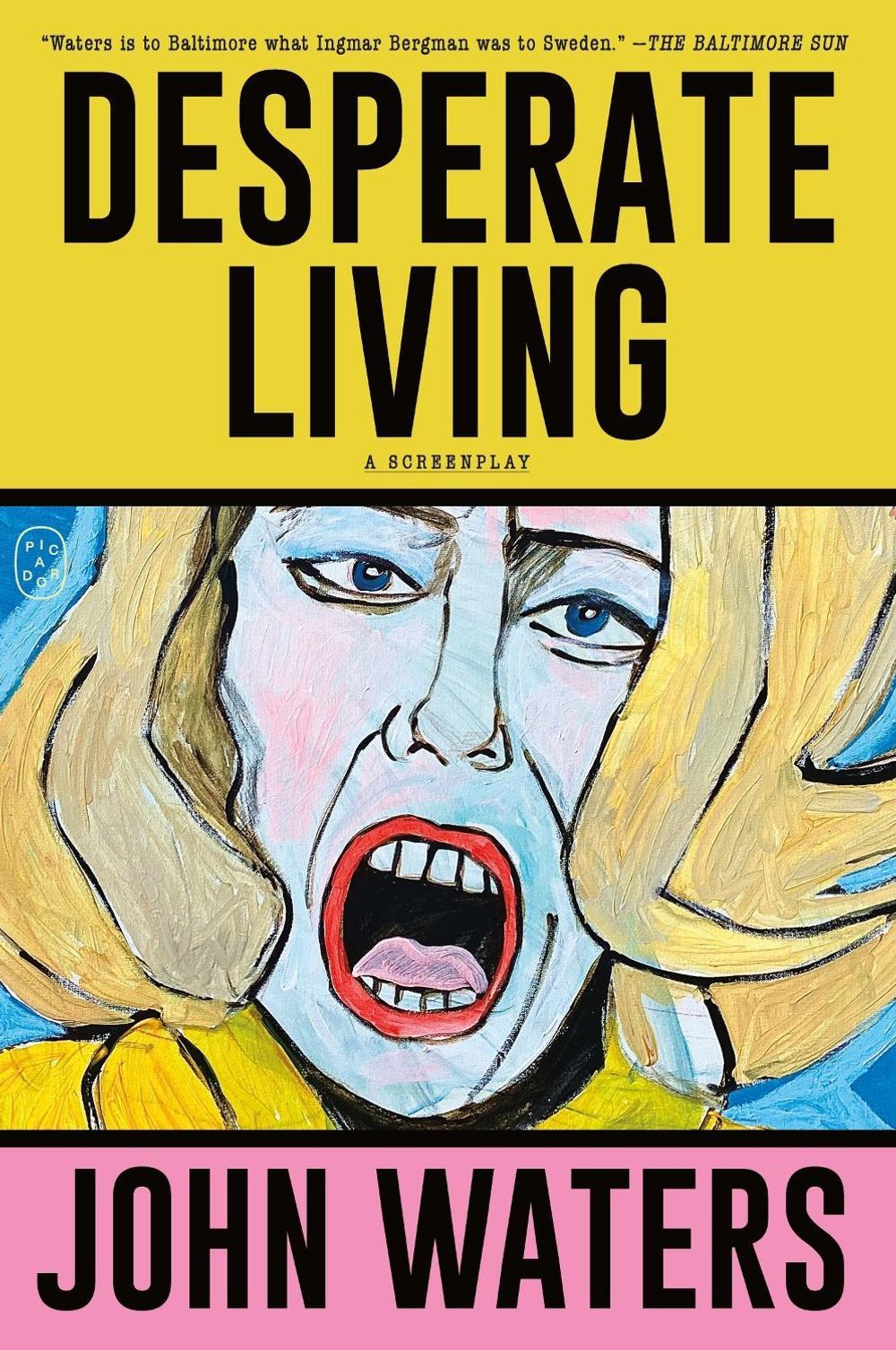 Desperate Living by John Waters - ISBN: 9781250371232