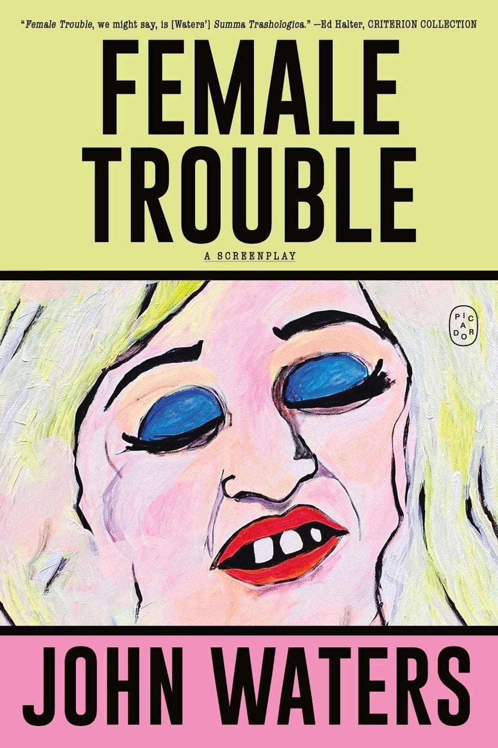 Female Trouble by John Waters - ISBN: 9781250371256
