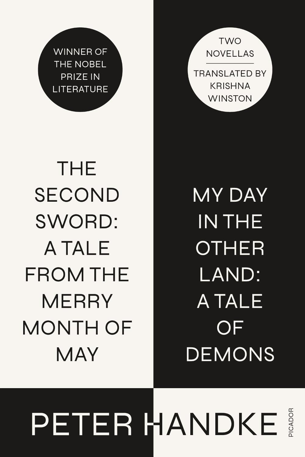 The Second Sword: A Tale from the Merry Month of May, and My Day in the Other Land: A Tale of Demons by Peter Handke - ISBN: 9781250371881
