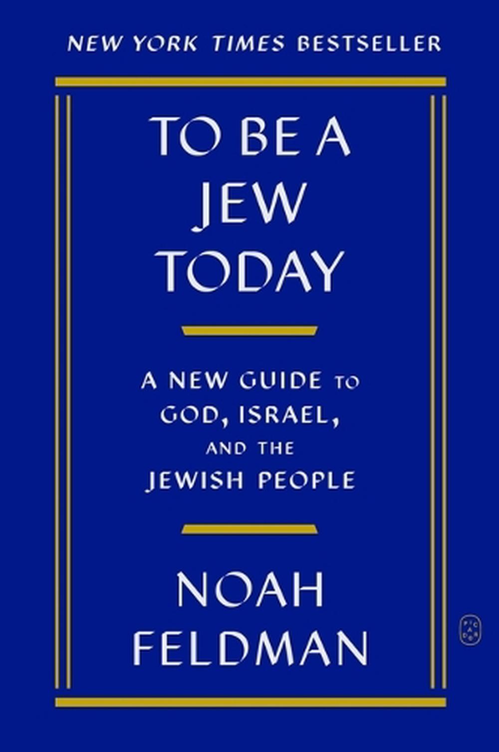 To Be a Jew Today, 9781250371904
