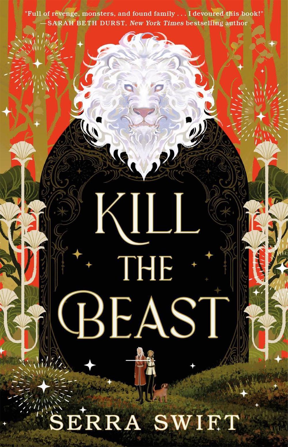 Kill the Beast by Serra Swift - ISBN: 9781250373786