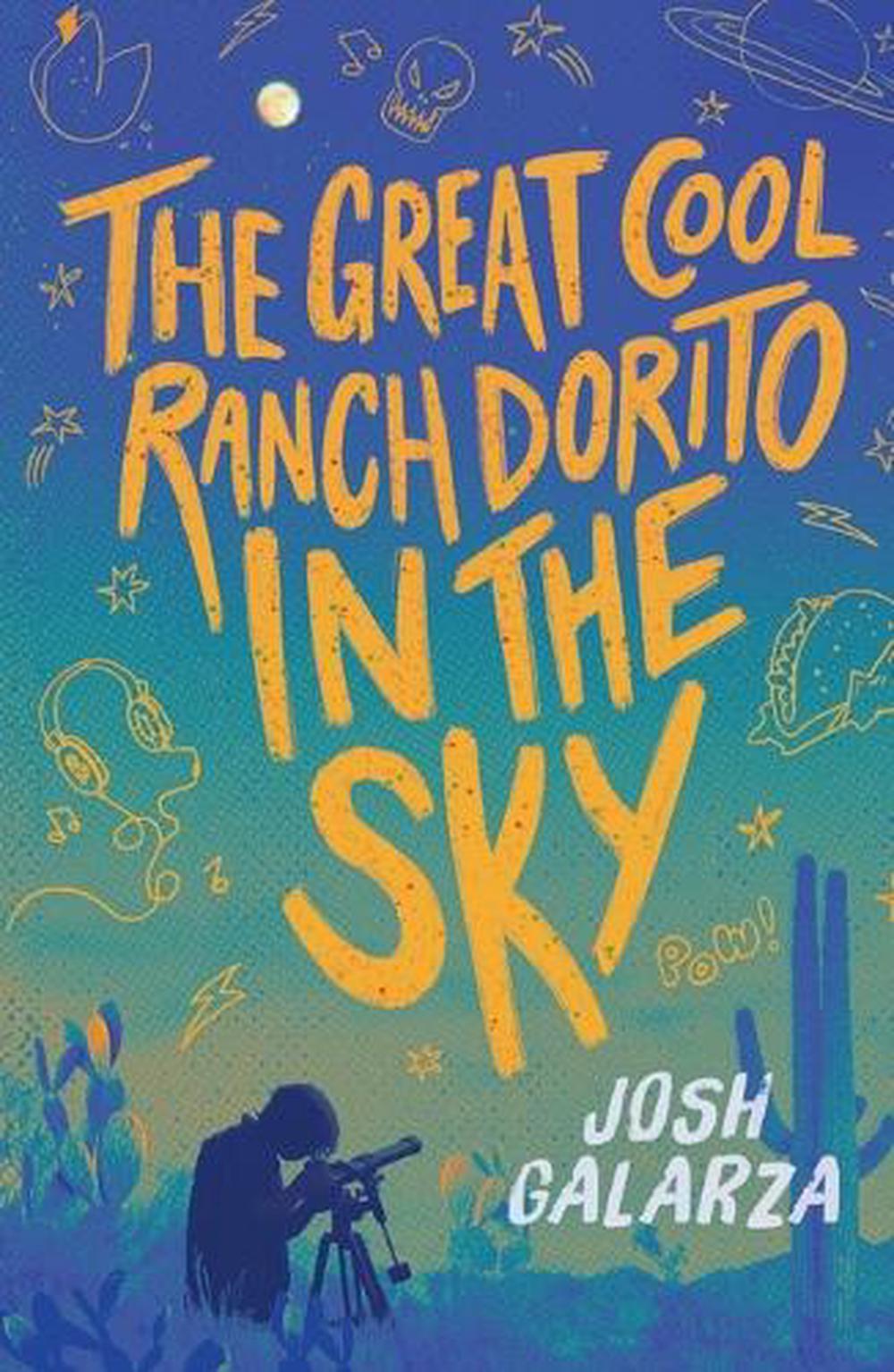 The Great Cool Ranch Dorito in the Sky, 9781250377920