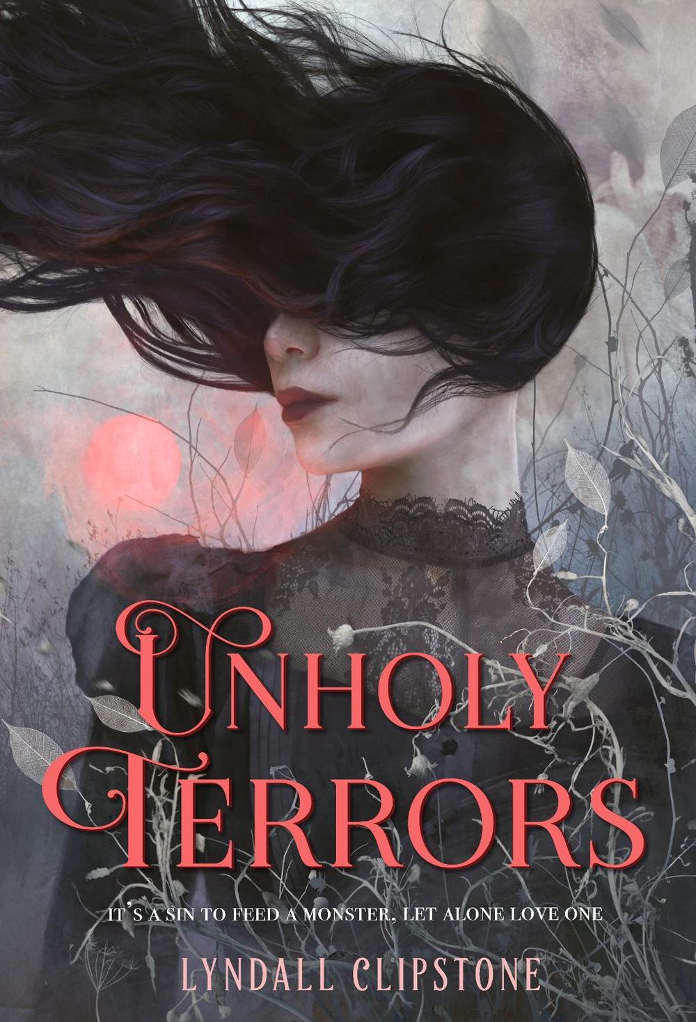 Unholy Terrors by Lyndall Clipstone - ISBN: 9781250377975