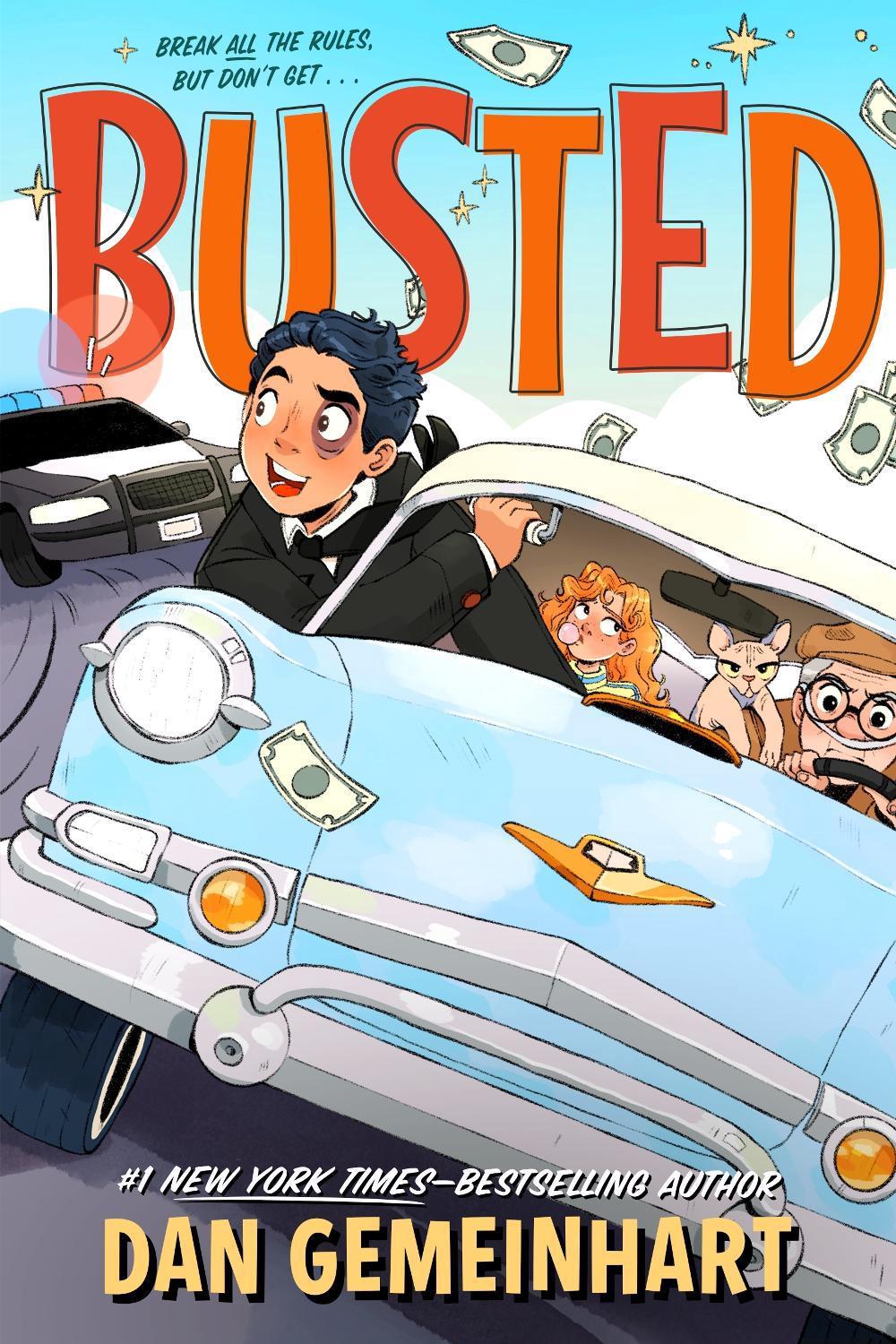 Busted by Dan Gemeinhart - ISBN: 9781250378361