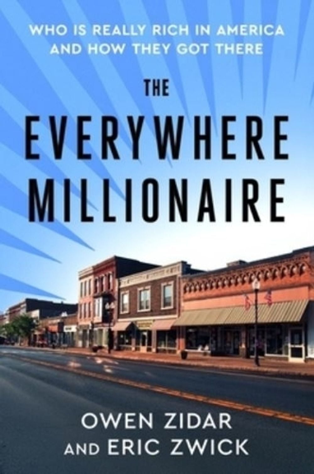 The Everywhere Millionaire by Owen Zidar - ISBN: 9781250378507