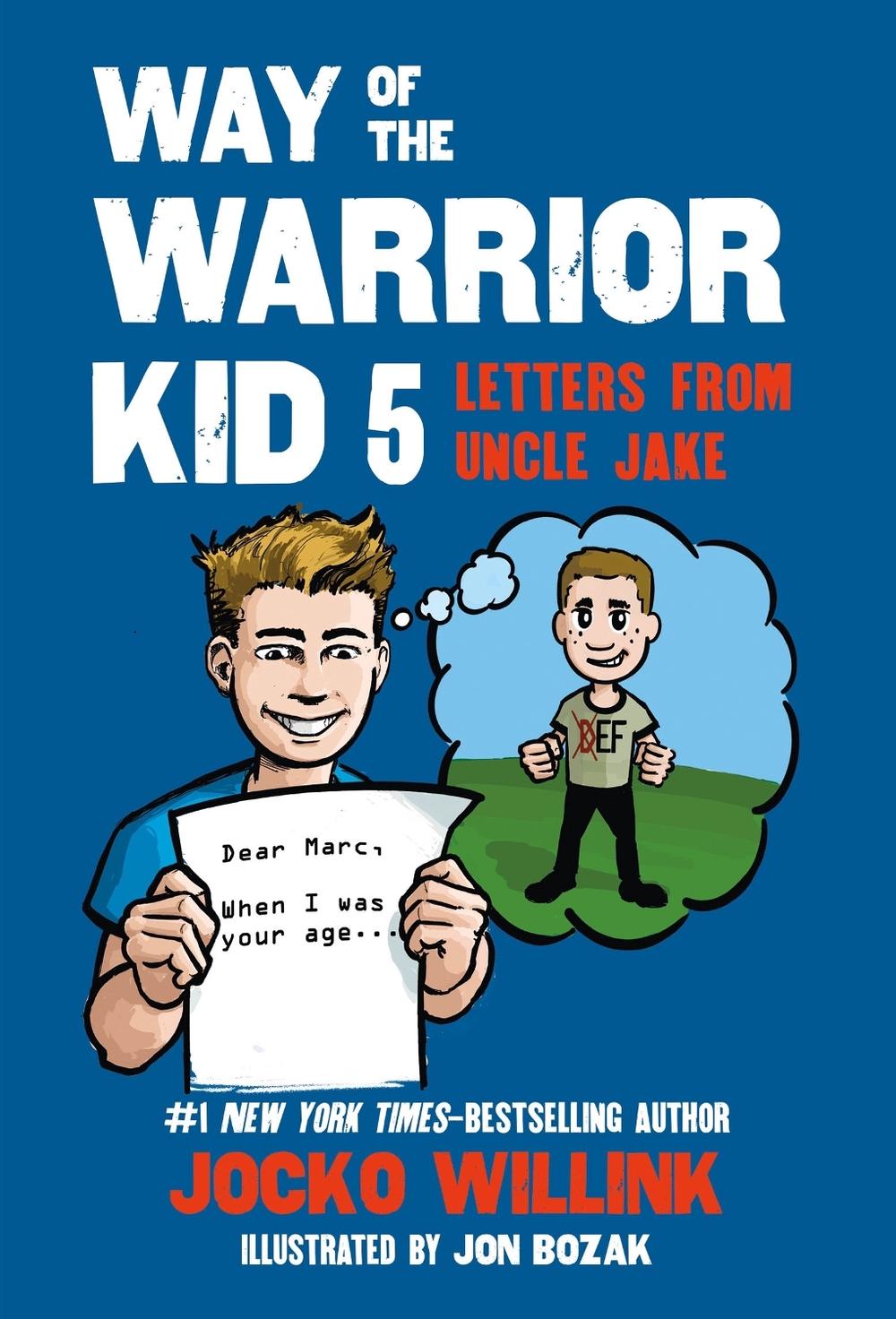 Way of the Warrior Kid 5: Letters from Uncle Jake, 9781250379689