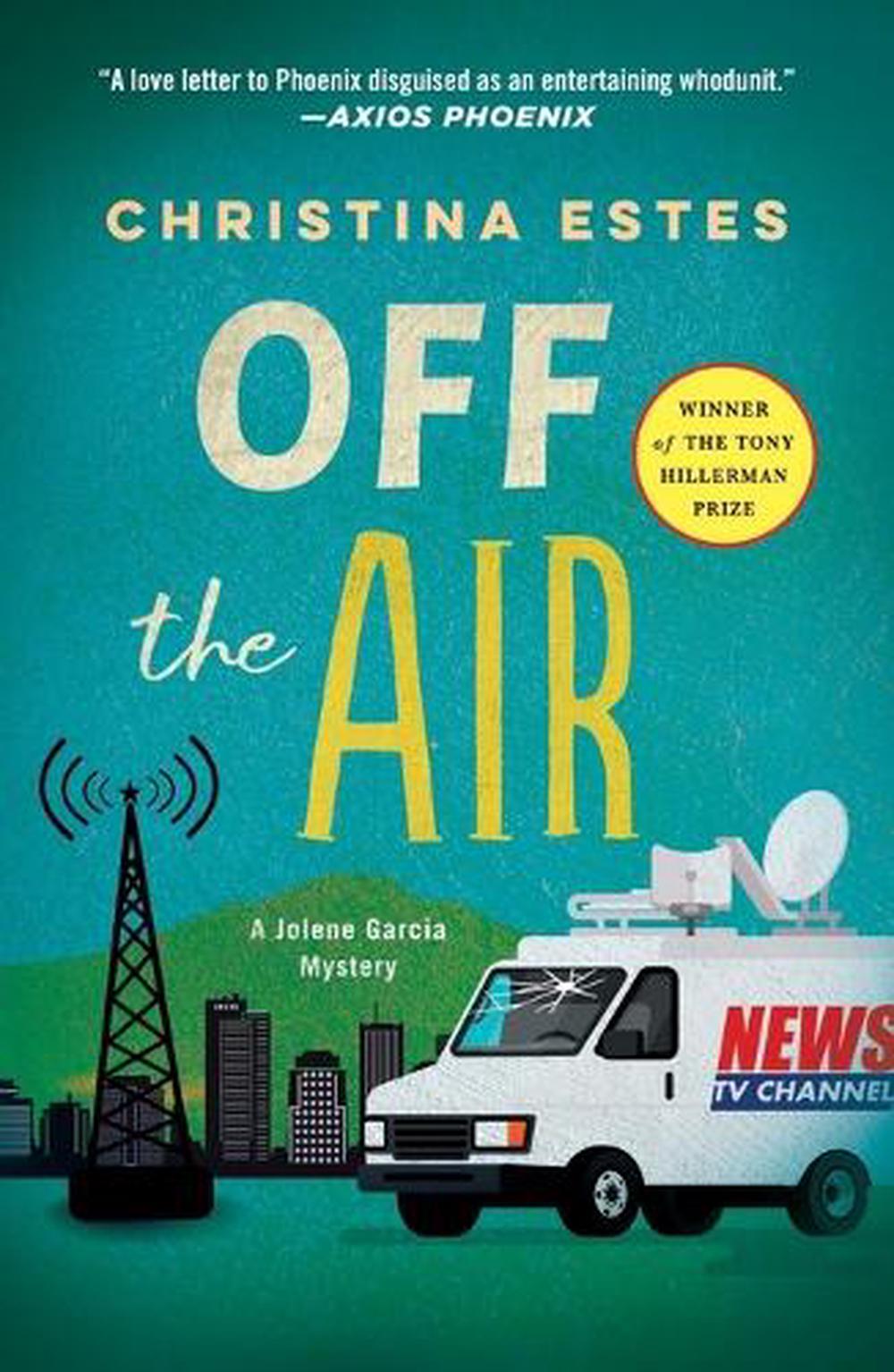 Off the Air by Christina Estes - ISBN: 9781250386373