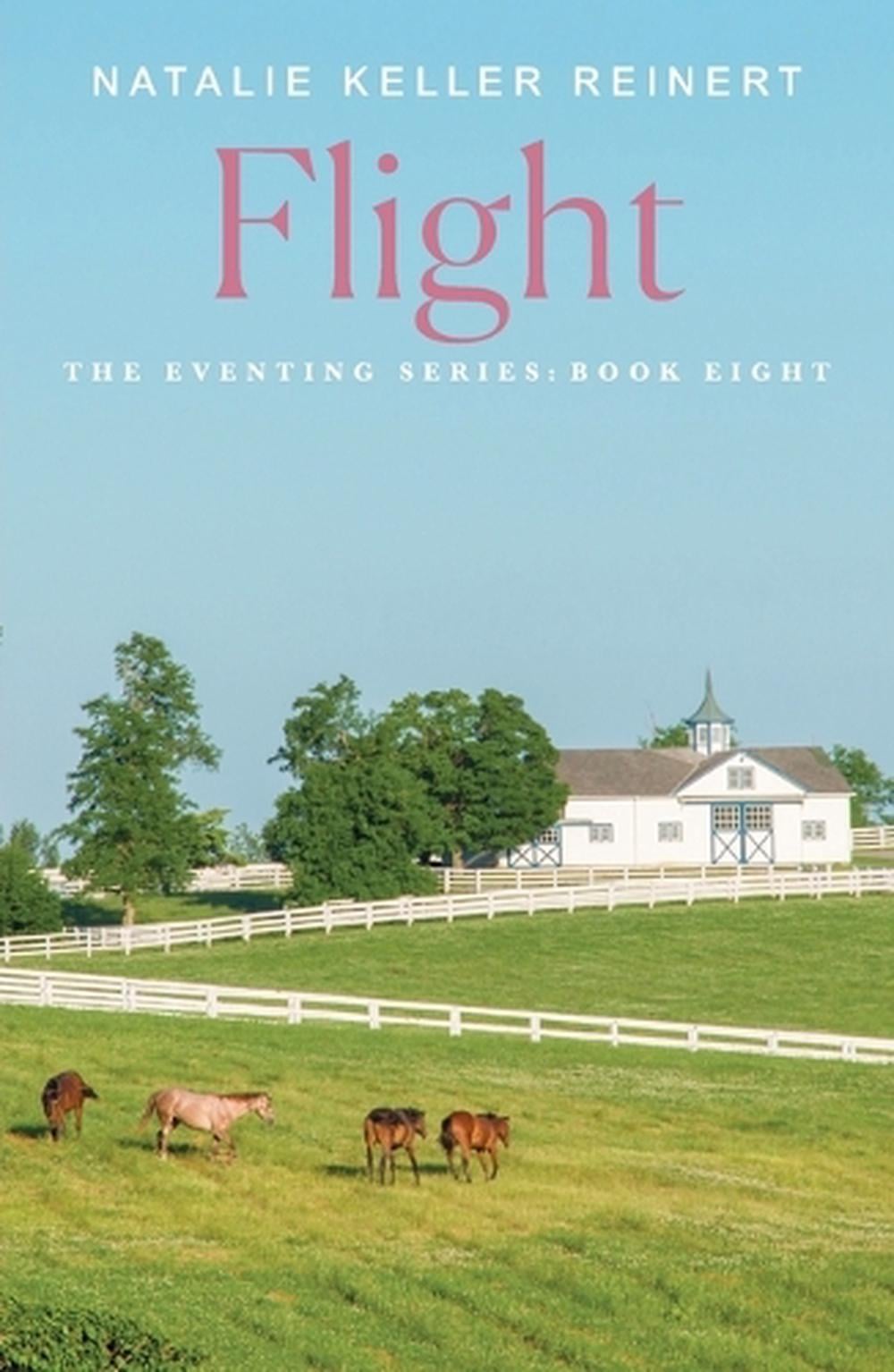 Flight by Natalie Keller Reinert - ISBN: 9781250387851