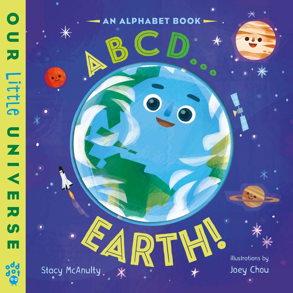 ABCD . . . Earth! by Stacy McAnulty - ISBN: 9781250388049
