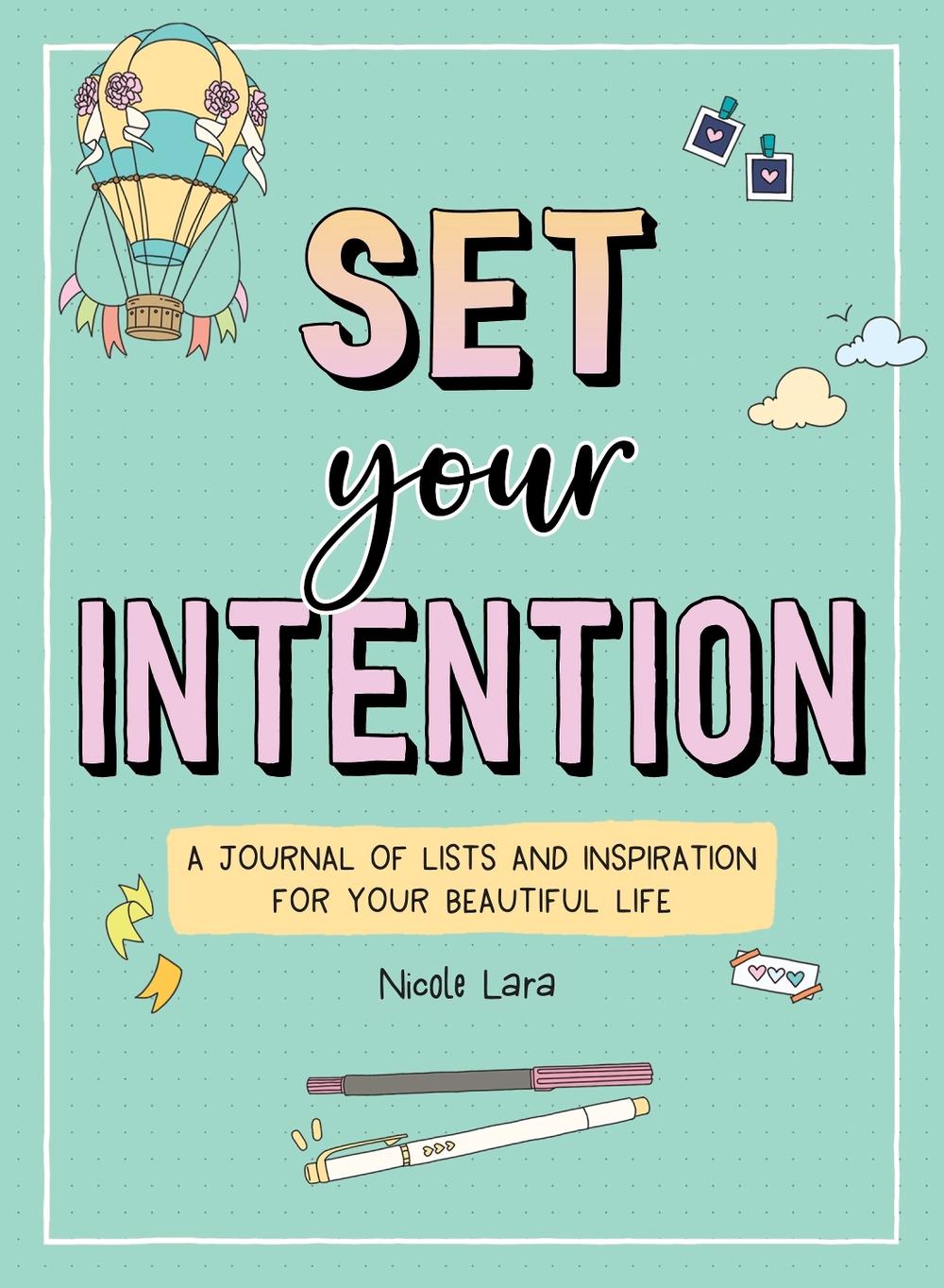 Set Your Intention by Nicole Lara - ISBN: 9781250389022