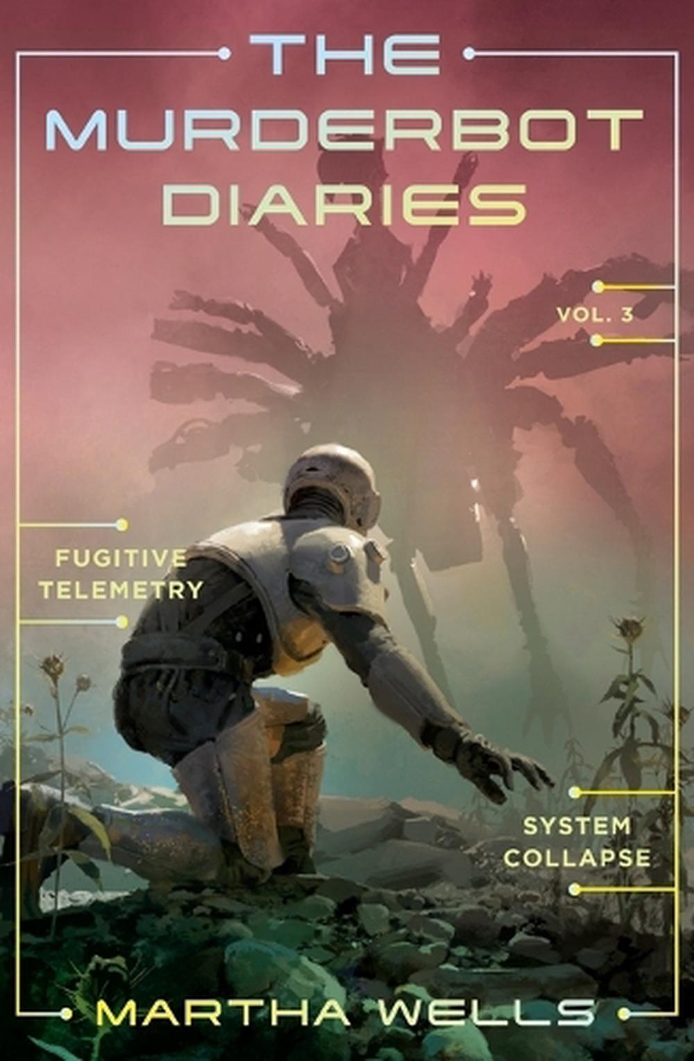 The Murderbot Diaries Vol. 3, 9781250389848