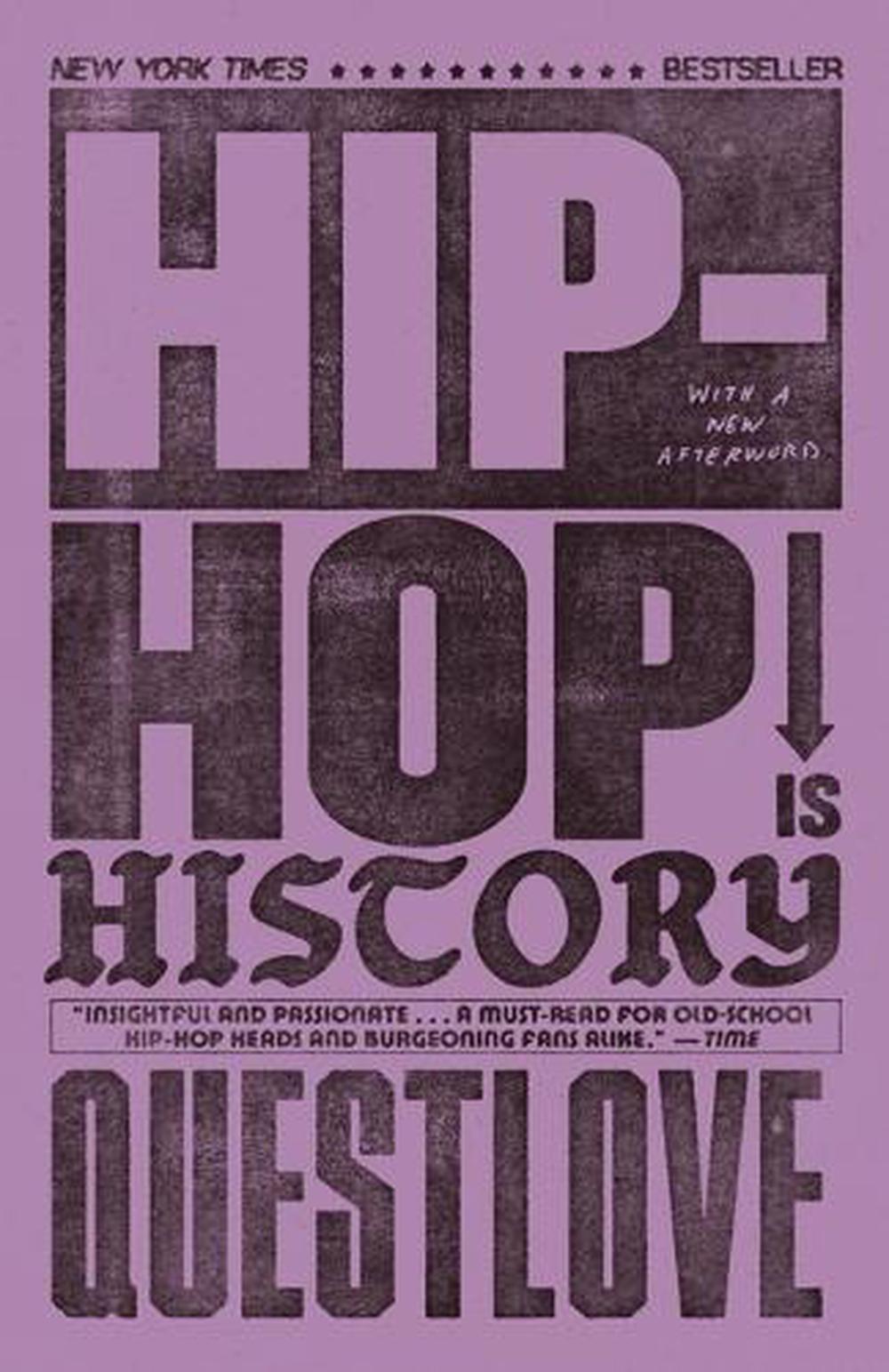 Hip-Hop Is History, 9781250390547