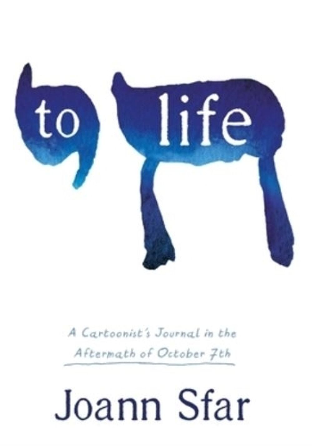 To Life by Joann Sfar - ISBN: 9781250393210