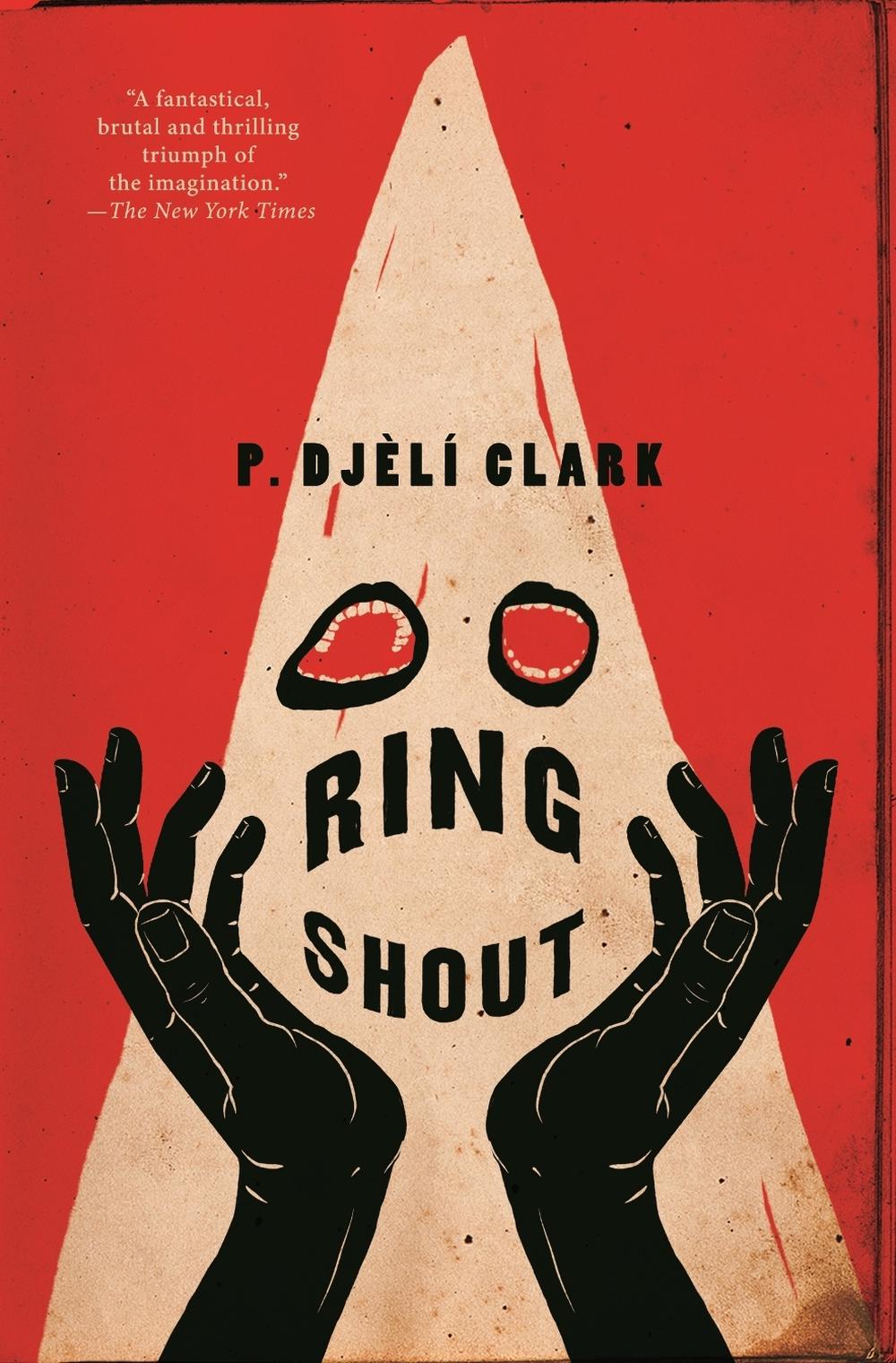 Ring Shout by P. Djèlí Clark - ISBN: 9781250393814