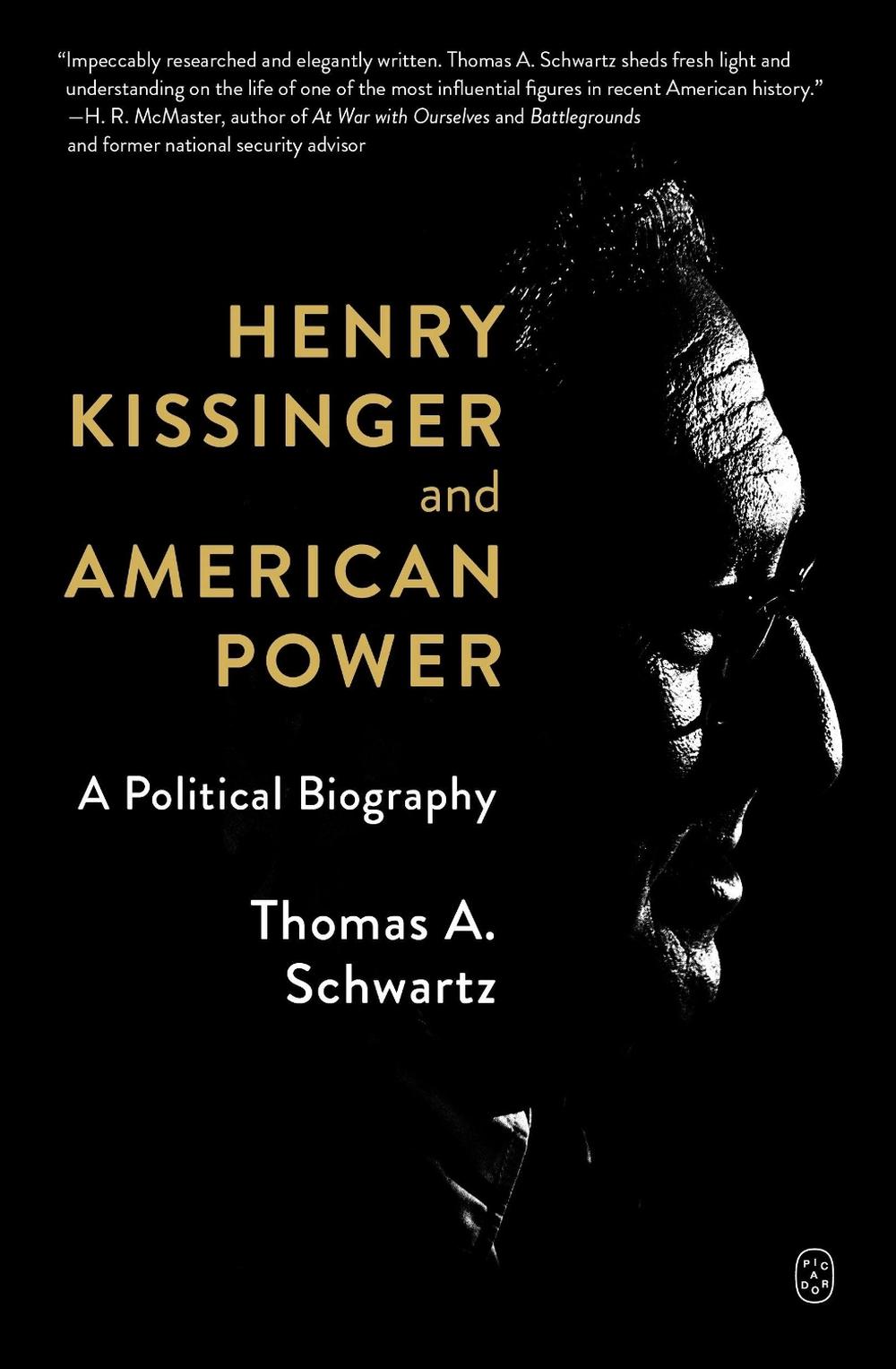 Henry Kissinger and American Power, 9781250397812