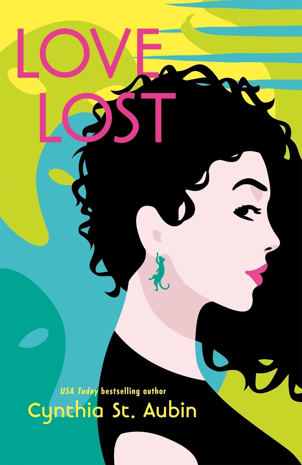 Love Lost by Cynthia St. Aubin - ISBN: 9781250407207