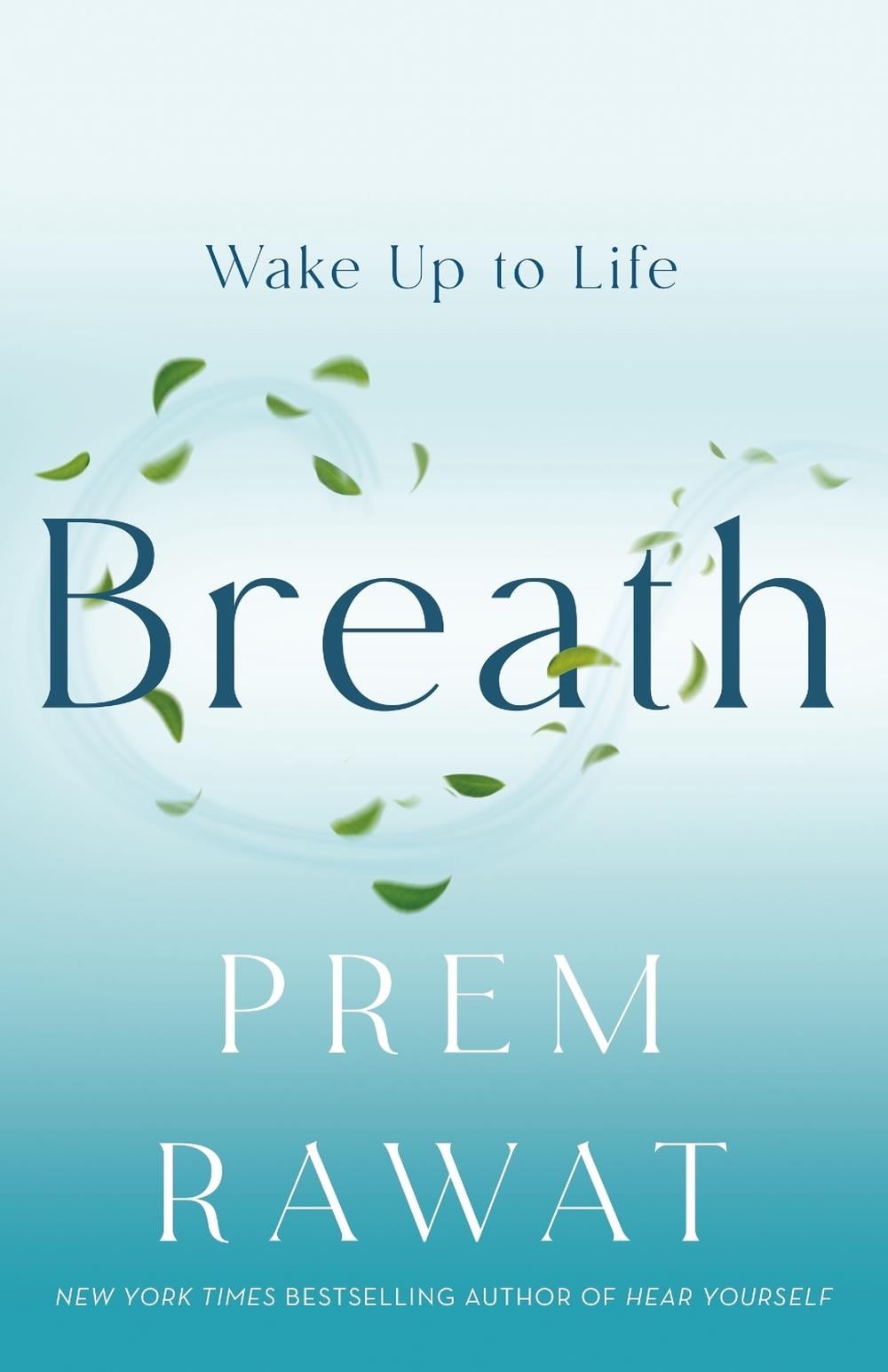 Breath by Prem Rawat - ISBN: 9781250409041
