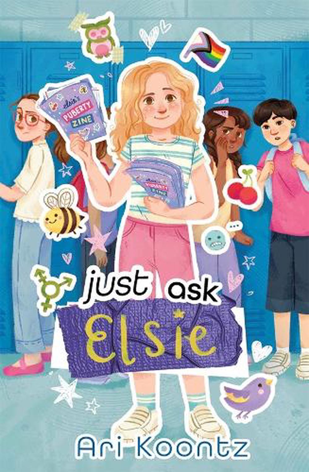 Just Ask Elsie by Ari Koontz - ISBN: 9781250410986