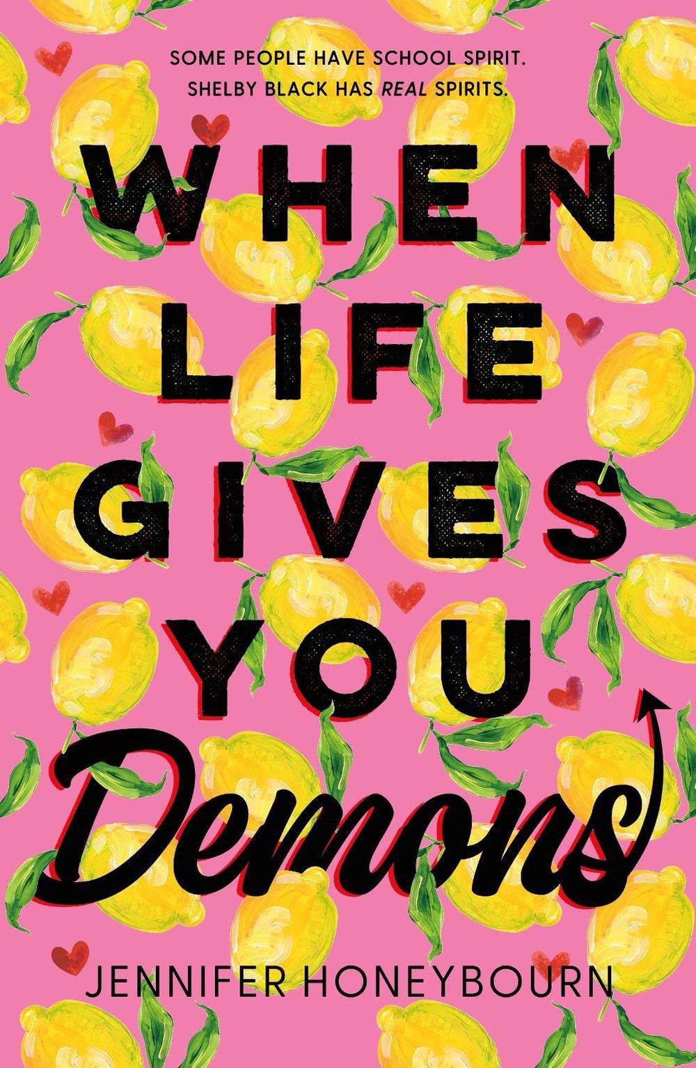 When Life Gives You Demons, 9781250419842