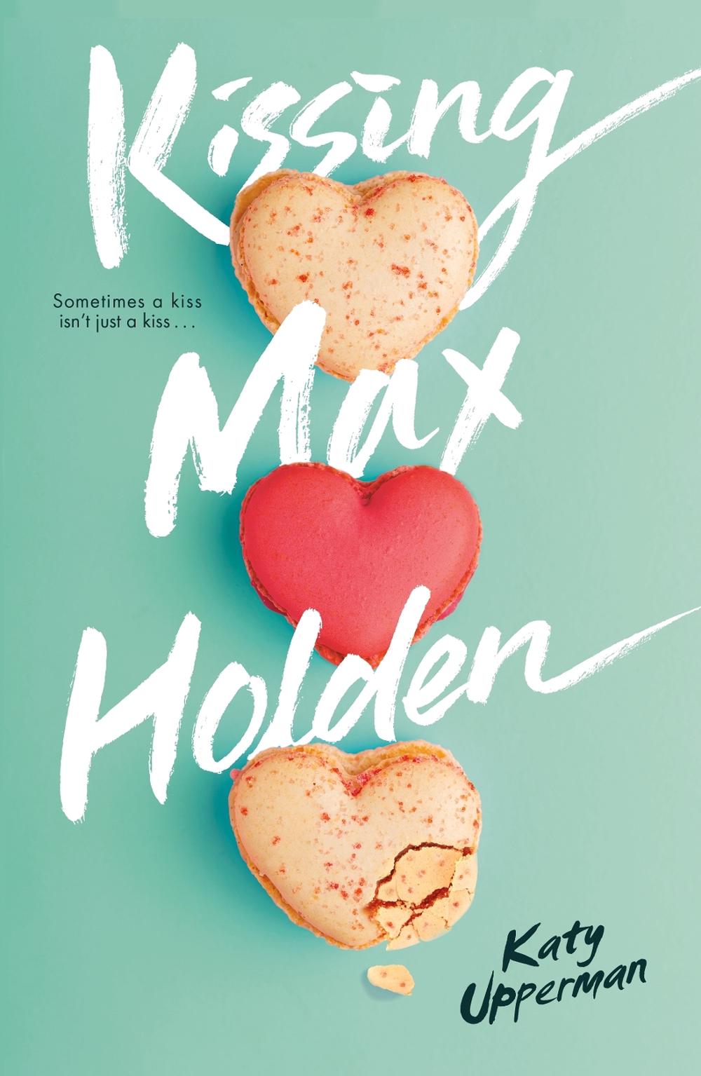 Kissing Max Holden, 9781250420893