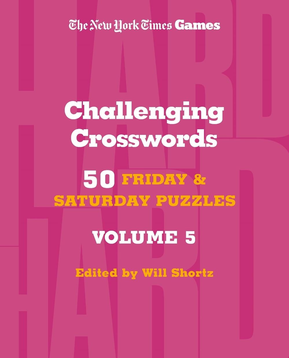 New York Times Games Challenging Crosswords Volume 5 by The New York Times - ISBN: 9781250422590