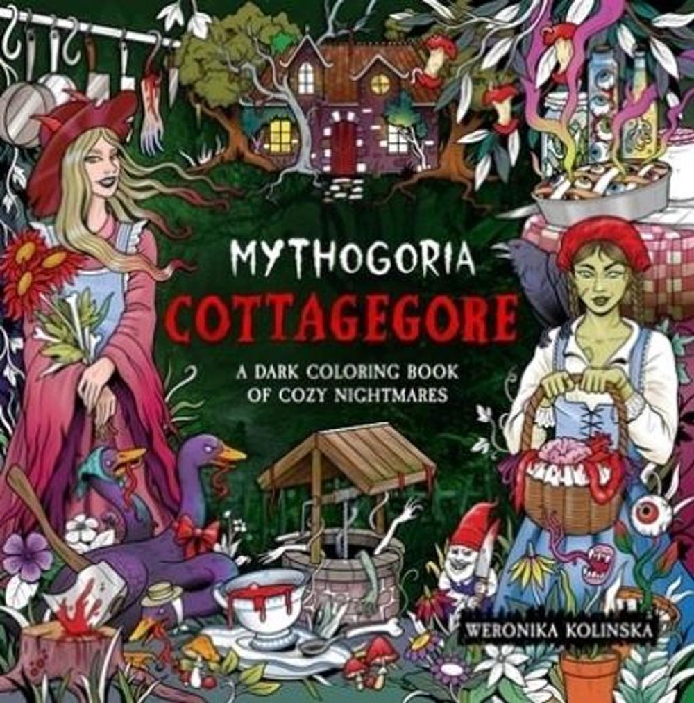 Mythogoria: Cottagegore by Weronika Kolinska - ISBN: 9781250438805