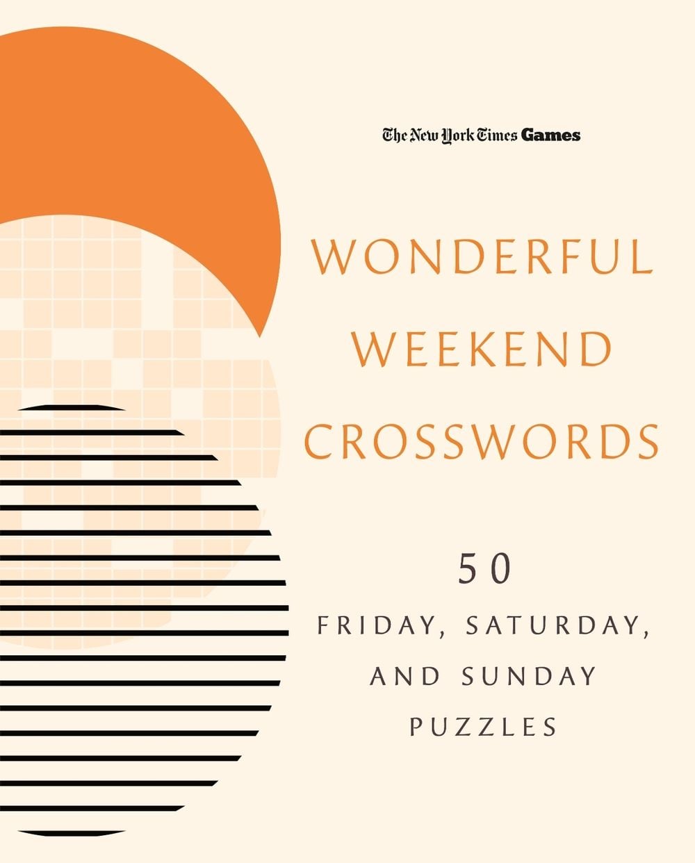 New York Times Games Wonderful Weekend Crosswords by The New York Times - ISBN: 9781250439109