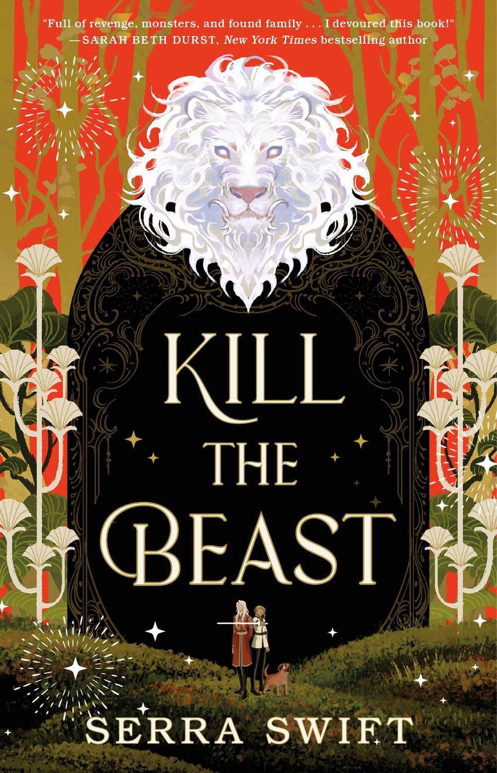 Kill the Beast by Serra Swift - ISBN: 9781250440198