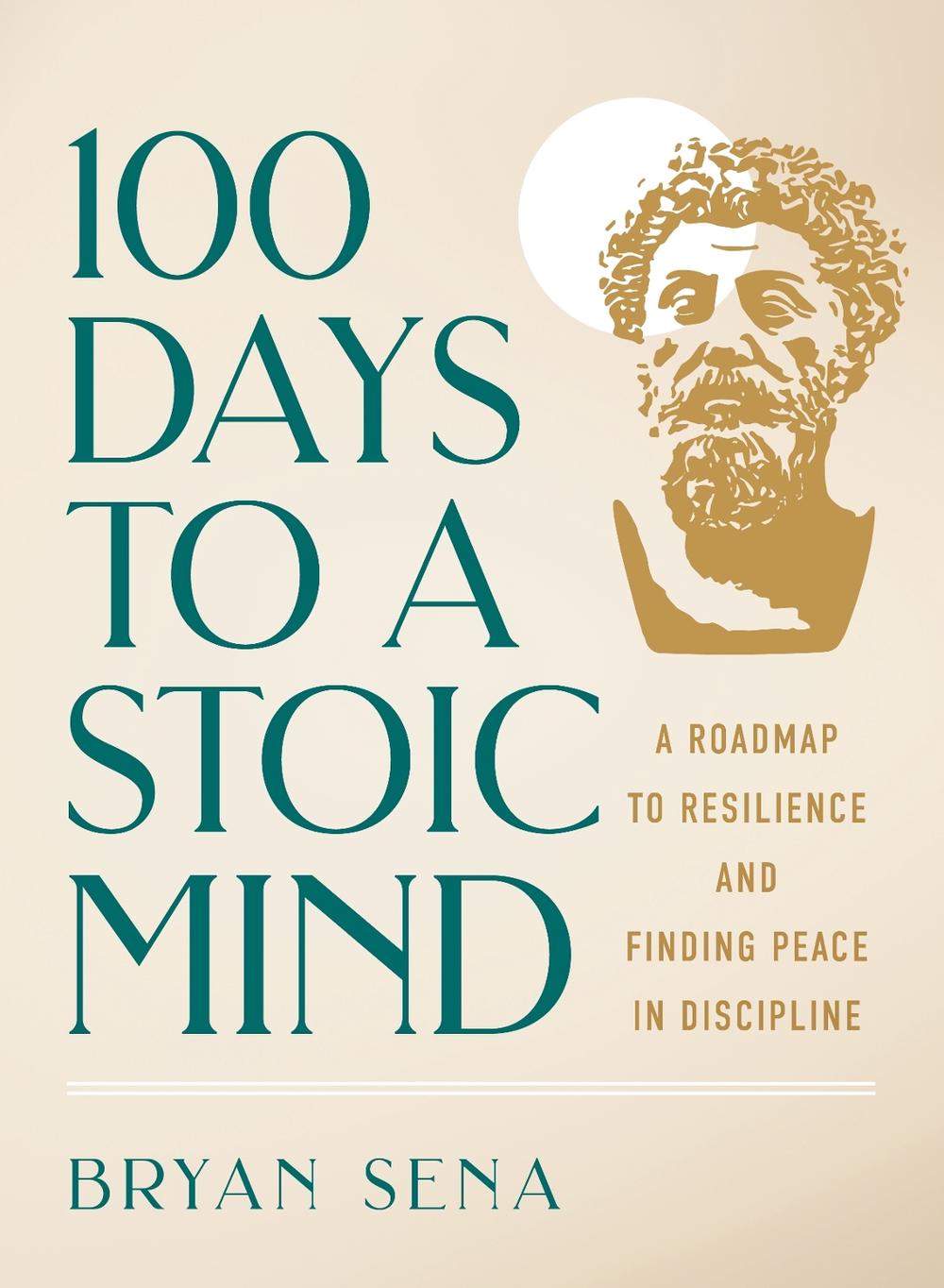 100 Days to a Stoic Mind, 9781250449849