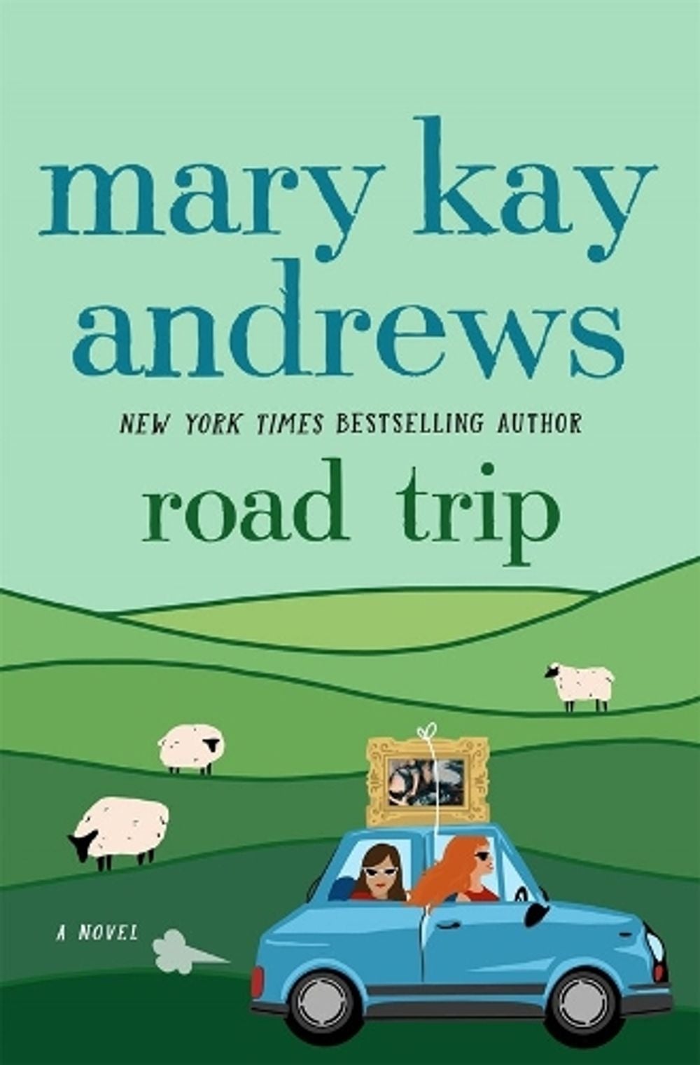 Road Trip by Mary Kay Andrews - ISBN: 9781250463609