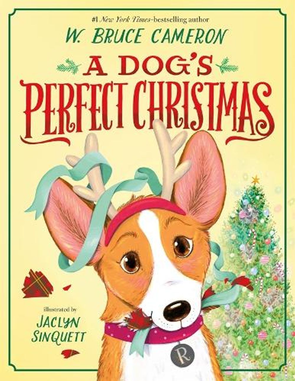 A Dog's Perfect Christmas: A Picture Book by W. Bruce Cameron - ISBN: 9781250463975