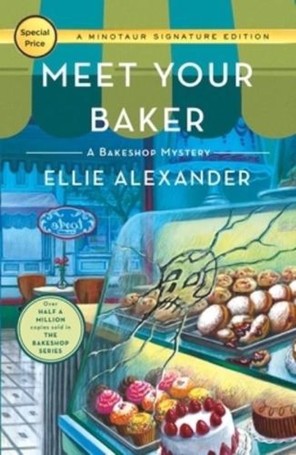 Meet Your Baker by Ellie Alexander - ISBN: 9781250466648