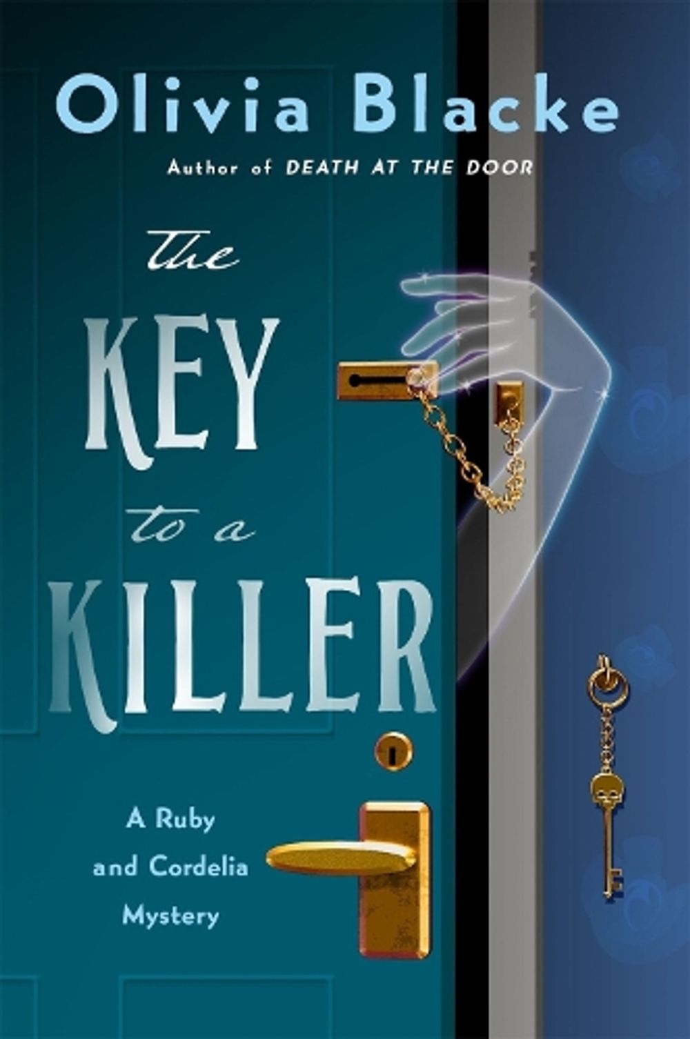 The Key to a Killer by Olivia Blacke - ISBN: 9781250505903